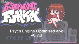 Psych Engine v0.7.3 Optimized apk!!