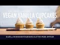 How To Make Vegan Vanilla Cupcakes