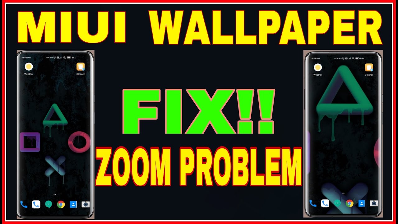 How to Fix Miui Wallpaper Zoom Problem | Easy Quick Fix | Redmi Poco Mi  Xiaomi - YouTube