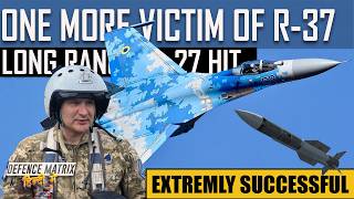 One More Victim of R-37 | Long-Range Success | Huge Loss for Ukraine | In Hindi