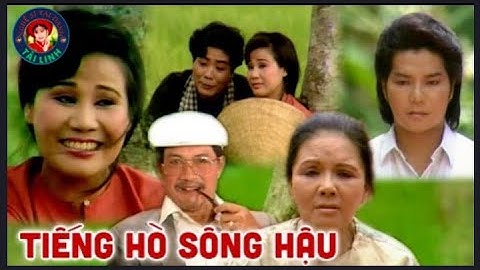 Tài Linh, Trọng Hữu - Tiếng Hò Sông Hậu