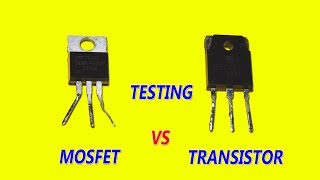 MOSFET vs Transistor Testing Difference