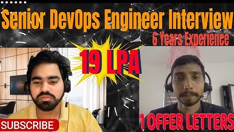 Candidate 11 || Excellent Senior DevOps Engineer Real Interview For 4 to 8 years Experienced
