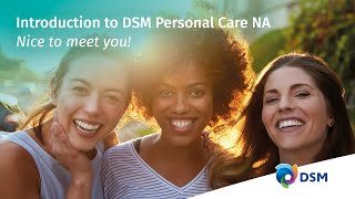 Introduction to DSM Personal Care N.A.