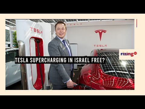 Is Tesla Providing Free Superchargers In Israel? | RizingTech | Rizing