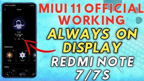 Redmi Note 7/7S Enable MIUI 11 Official ALWAYS ON DISPLAY | MIUI 11 ROM | MIUI 11 Ambient Display
