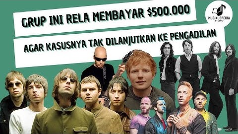 BAND LUAR NEGERI TERPOPULER DENGAN KASUS PLAGIARISME
