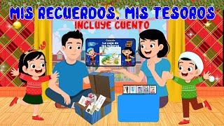 MIS RECUERDOS, MIS TESOROS  (INCLUYE CUENTO)- VIERNES 10 DE DICIEMBRE