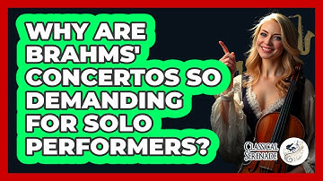 Why Are Brahms