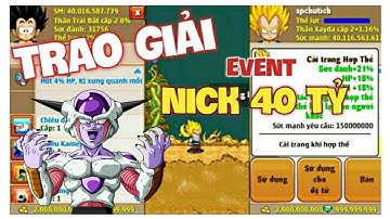 ⭐ Trao Giải Event Tặng Nick 40 Tỷ - Ngọc Rồng Online