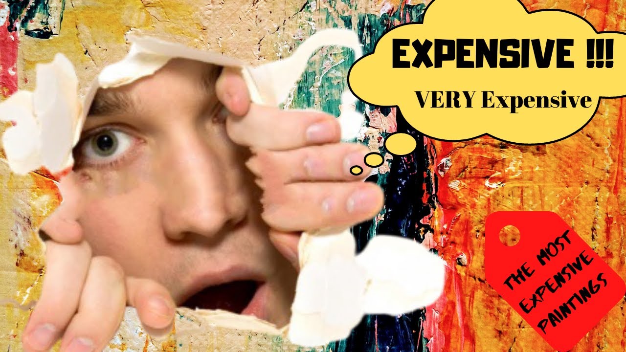 Price Comparison: Most Expensive Paintings Ever Sold in the World