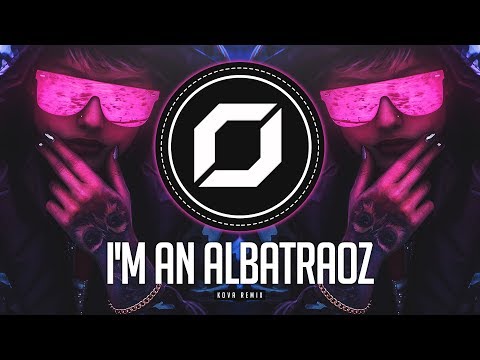 PSY-TRANCE ◉ AronChupa - I'm an Albatraoz (KOVA Remix)