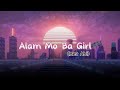 Alam Mo Ba Girl - Hev Abi