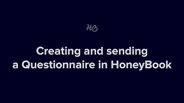 Creating and sending a Questionnaire in HoneyBook