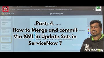 Part- 4 | How to Merge and commit Via XML in Update Sets in ServiceNow | By Veda Technologies