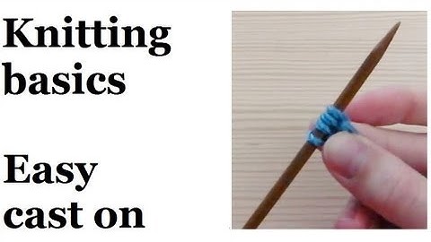 Knitting basics - easy cast on for left handed
