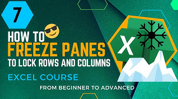 How to freeze panes to lock rows and columns | Excel course from beginner to advanced | 07