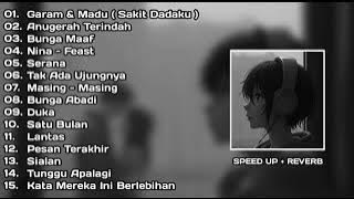 Download lagu playlist lagu galau viral speed up reverb// garam dan madu(sakit dadaku)