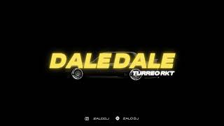 DALE DALE (Kaleb Di Masi, Rei) - TURREO RKT - ZALO DJ