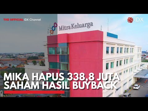 MIKA Hapus 338,8 Juta Saham Hasil Buyback | IDX CHANNEL