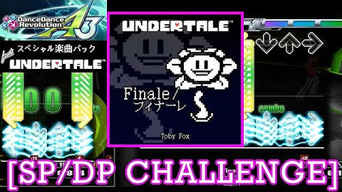 【DDR A3(GP)】 Finale / Toby Fox [SP/DP CHALLENGE] 譜面確認+Play