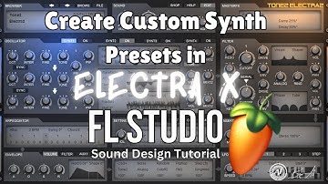 How to Create Custom Synth Presets in Electra X - Sound Design Tutorial