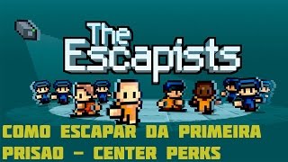 Como fugir da primeira prisão em The Escapists