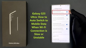 Galaxy S25 Ultra: How to Auto Switch to Mobile Data When Wi-Fi Connection is Slow or Unstable
