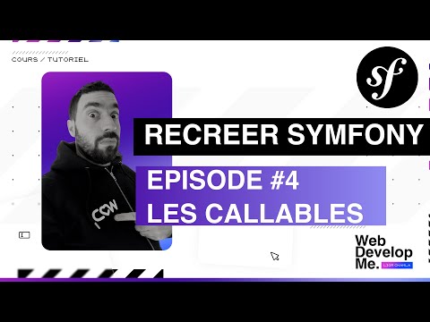 ON RECREE SYMFONY : EPISODE #4 - LES CALLABLES