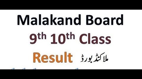 BISE Malakand Board Matric Result 2023 Check Online Today