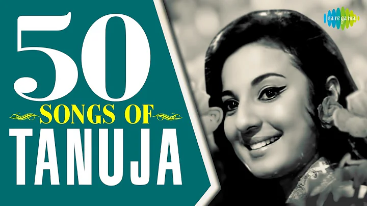 50 Songs Of Tanuja |   50  | HD Songs | One Stop J...