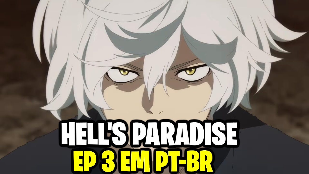 Hells Paradise Jigokuraku todos os episodios dublado｜Pesquisa do