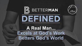 Betterman: Defined Fall 2025 | Session 4
