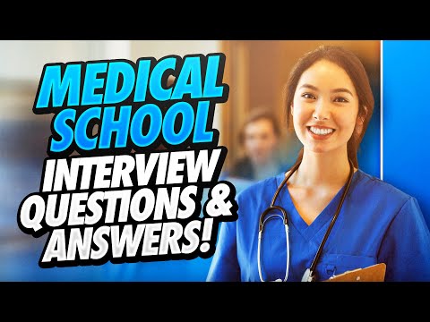 MEDICAL SCHOOL Interview Questions u0026 Answers! (Medical School Mock Interview TIPS!)
