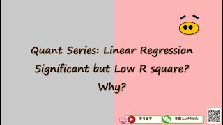 Details [Eng]Quant: Significant but low R square |Linear Regression |statistics |Buyside quant Interview News