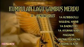SHOLAWAT GAMBUS MERDU __ kumpulan lagu gambus merdu