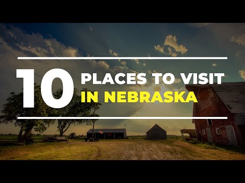 Video: 10 populārākās tūrisma apskates vietas Nebraskā