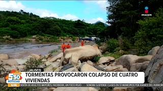 Tormentas en Jalisco provocan colapso de cuatro viviendas y una familia arrastrada por la corriente