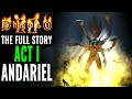 Diablo 2: The Full Story of Act 1 The Demoness Andariel & the Sightless Eye