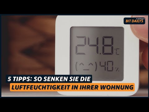 Video: Feuchtigkeit in Innenräumen - So reduzieren Sie die Luftfeuchtigkeit in Innenräumen