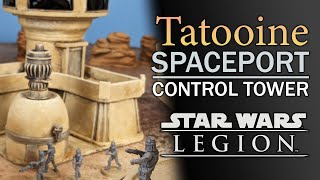 Tatooine/Mos Eisley Spaceport CONTROL TOWER for Star Wars Legion - TRASH TERRAIN