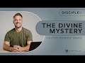 Ephesians Part 2 - The Divine Mystery
