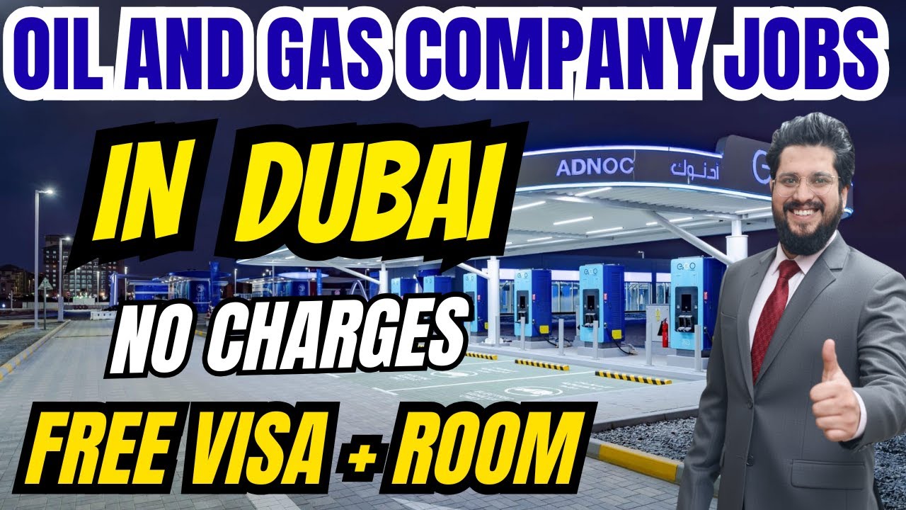 Biggest Oil & Gas Company Jobs In Dubai With Free Visa + Room 2026 | ADNOC Jobs