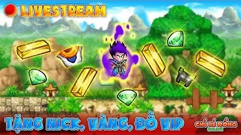 Live Stream -  30k sub rồi ae ơi vui quá hôm nay tặng đồ vàng tới bến nha ae