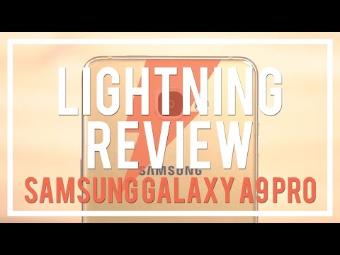 Samsung Galaxy A9 Pro Lightning Review
