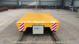 Cable reel powered rail transfer car with a load of 15 tons