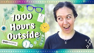 GET OFF SCREENS VISION CHALLENGE | 1000 Hours Outside | EndMyopia Student