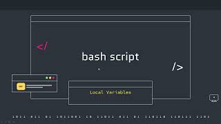 Working with Local Variables | Bash | Part-04