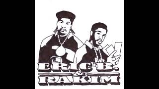 Eric B. &amp; Rakim &quot;I Know You Got Soul (Remix)&quot;