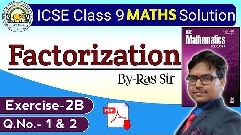 Factorization Das Gupta Banerjee||Ex-2B||Class 9th||Das Gupta Factorization ras sir